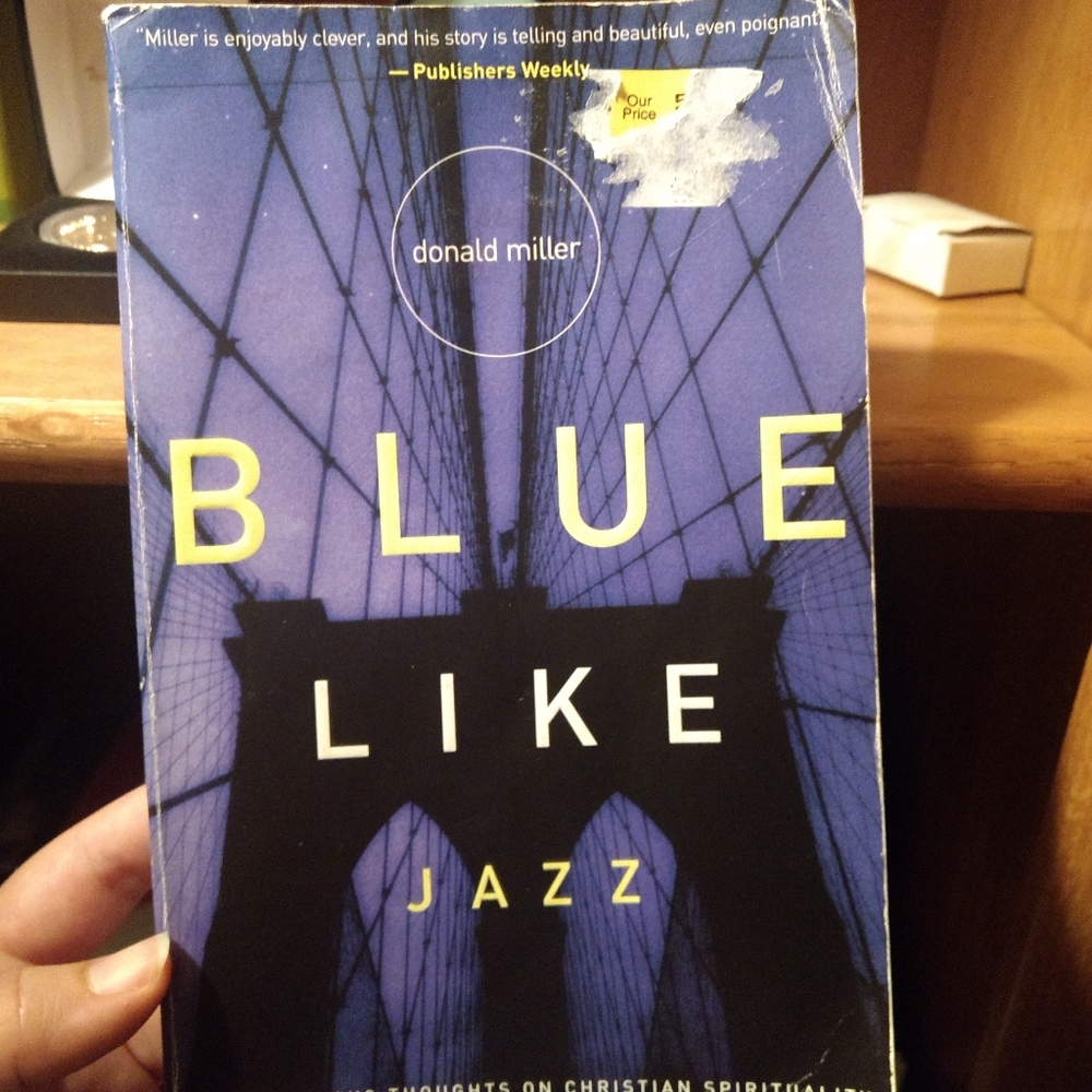 Blue Like Jazz by Donald Miller